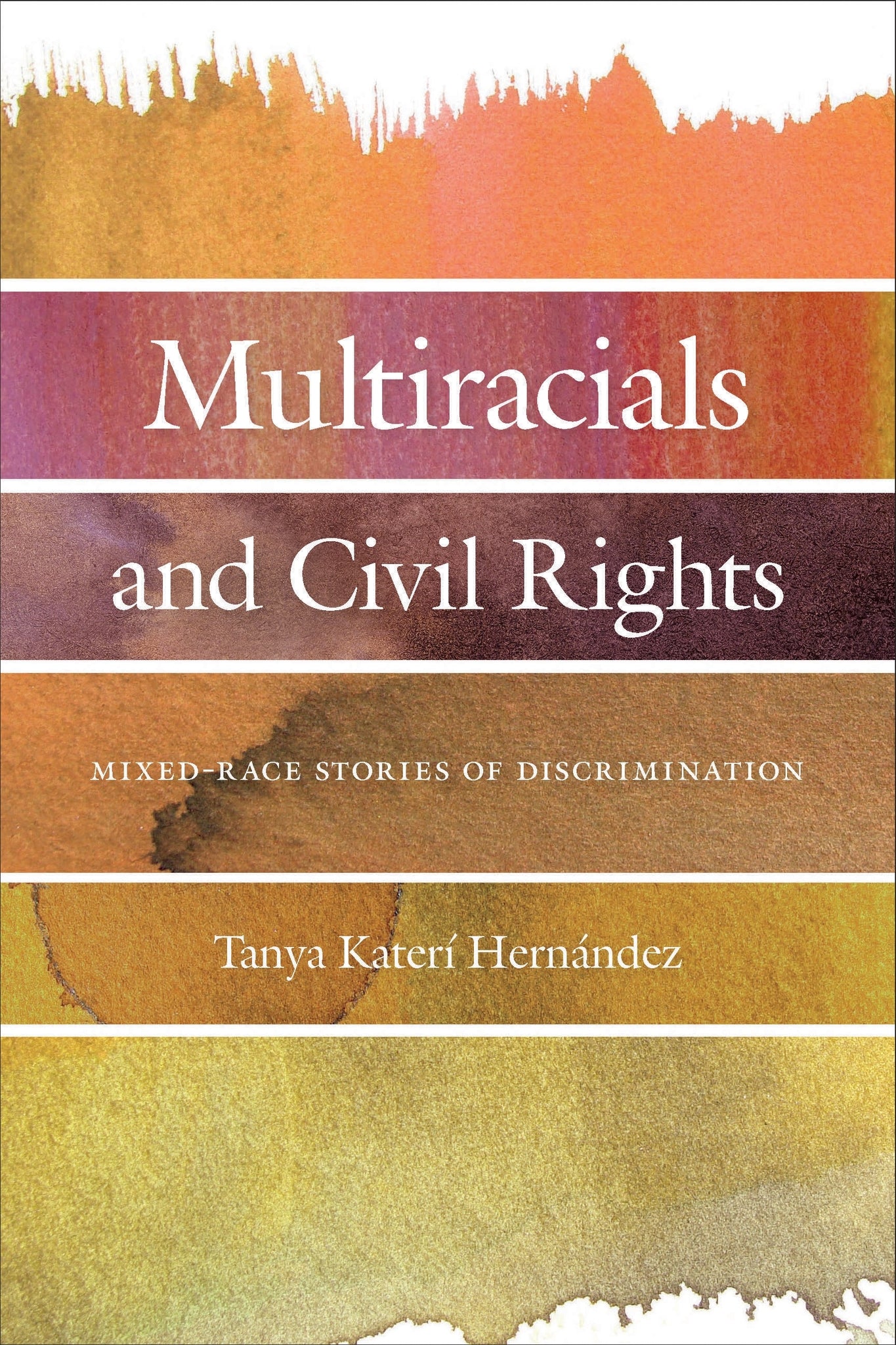Cover image for Multiracials and Civil Rights ISBN 9781479876754